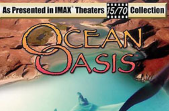 IMAX：深海綠洲
