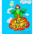 A Quest for Good Manners A Quest for Good Manners