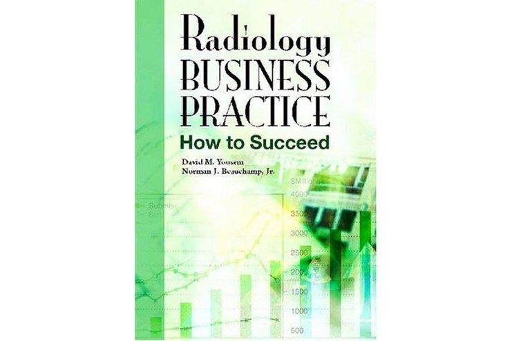 Radiology Business Practice Radiology Business Practice