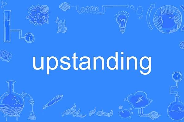 upstanding upstanding