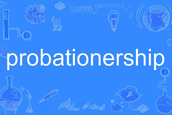 probationership probationership
