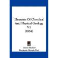 Elements of Chemical and Physical Geology V1 Elements of Chemical and Physical Geology V1