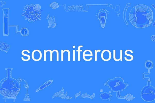 somniferous somniferous