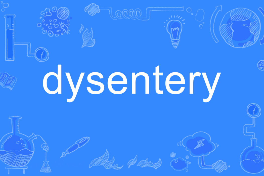 dysentery dysentery