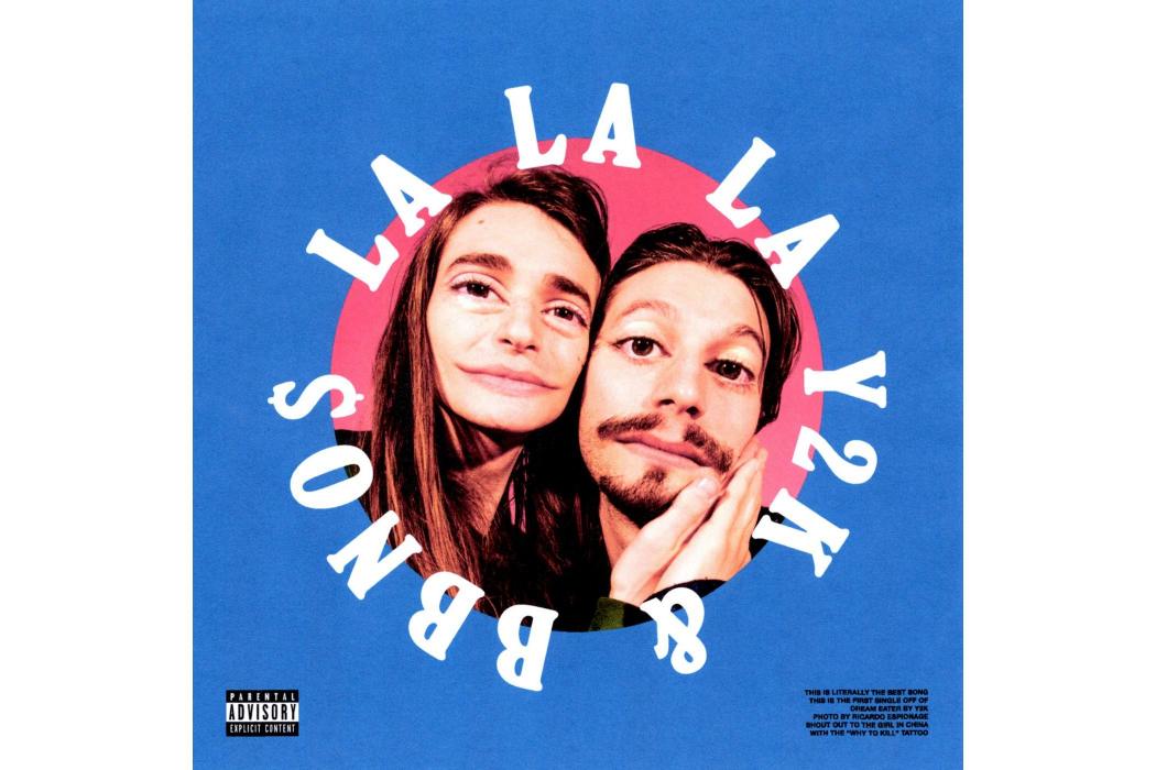 LaLaLa(2019年Y2K,bbno$演唱的歌曲) LaLaLa(2019年Y2K,bbno$演唱的歌曲)