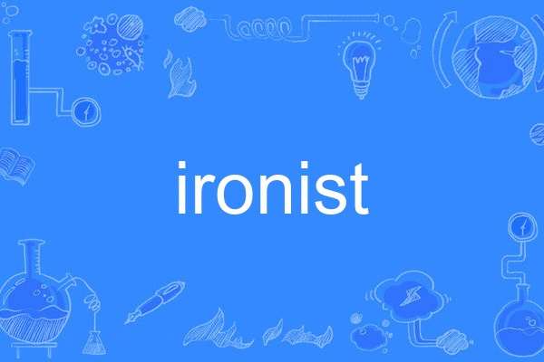 ironist ironist
