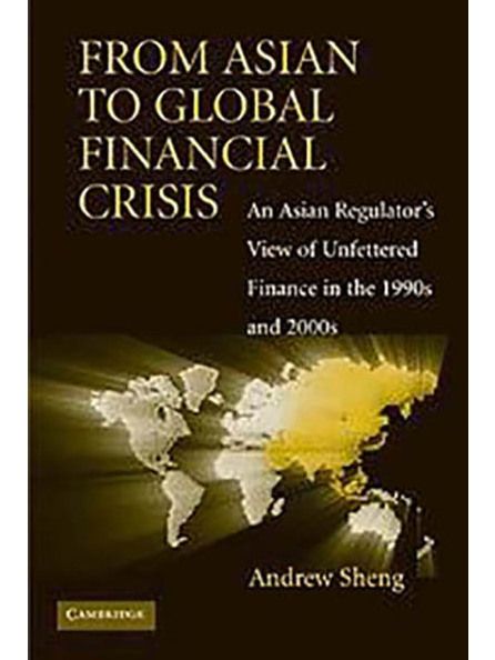 From Asian to Global Financial Crisis From Asian to Global Financial Crisis