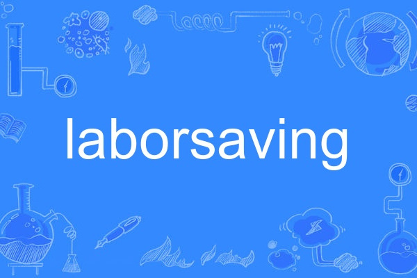laborsaving laborsaving