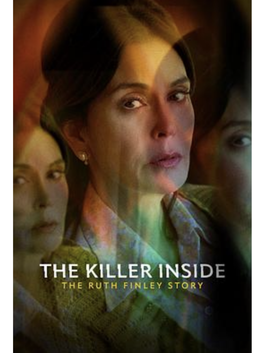 The Killer Inside: The Ruth Finley Story The Killer Inside: The Ruth Finley Story