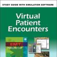 Virtual Patient Encounters for EMT Prehospital Care Virtual Patient Encounters for EMT Prehospital Care