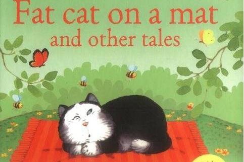 Fat Cat on a Mat and Other Tales Fat Cat on a Mat and Other Tales