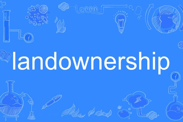 landownership landownership