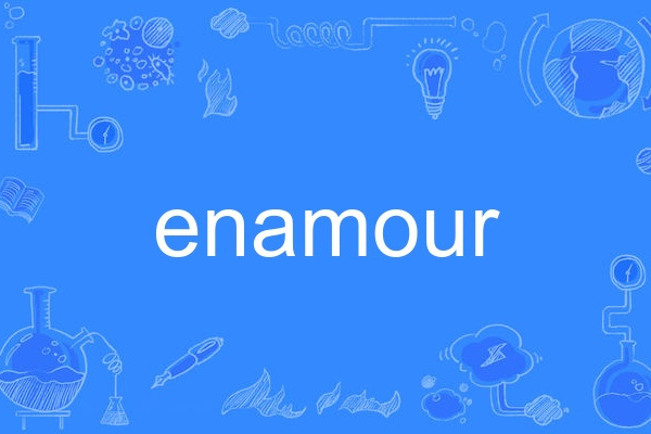 enamour enamour