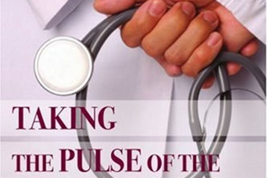 Taking the Pulse of The U.S. Health Care System Taking the Pulse of The U.S. Health Care System