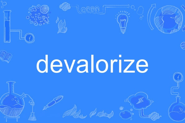 devalorize devalorize