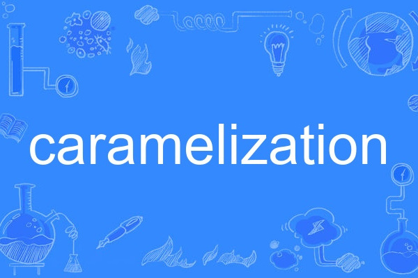 caramelization