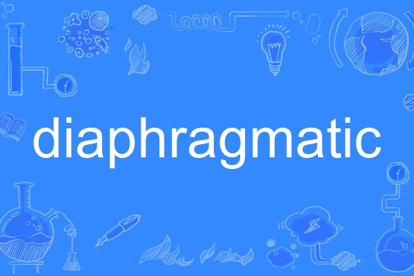 diaphragmatic diaphragmatic