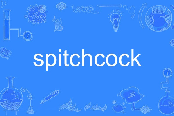 spitchcock spitchcock