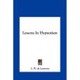 Lessons in Hypnotism