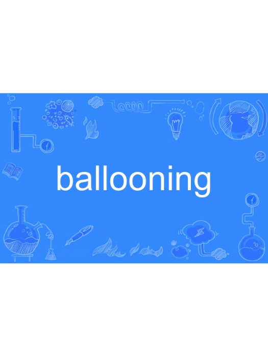 ballooning ballooning