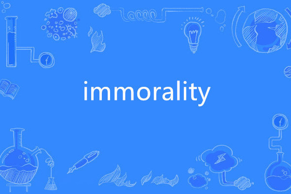 immorality immorality