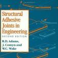 Structural Adhesive Joints in Engineering Structural Adhesive Joints in Engineering