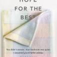 Let\x27s Hope for the Best Let\x27s Hope for the Best