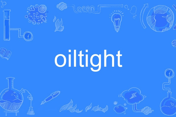 oiltight oiltight