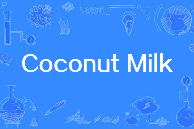 Coconut Milk Coconut Milk