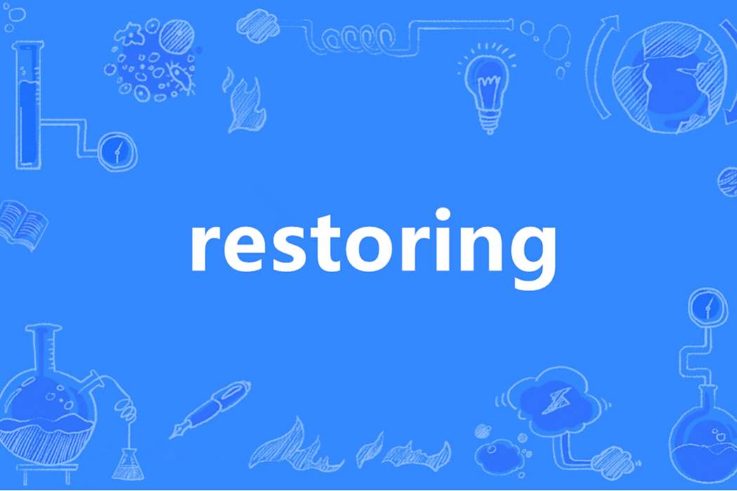 restoring