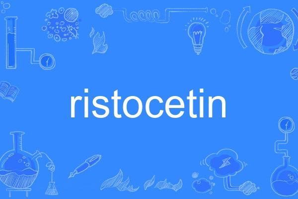 ristocetin ristocetin