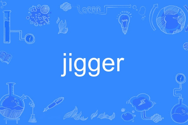 jigger jigger