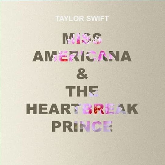 Miss Americana & The Heartbreak Prince Miss Americana & The Heartbreak Prince