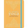 My Pocket Yoga: Anytime Exercises That Refresh, Refocus, and Restore My Pocket Yoga: Anytime Exercises That Refresh, Refocus, and Restore