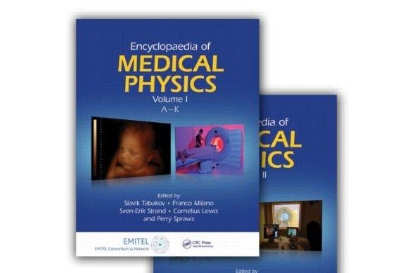 Encyclopaedia of Medical Physics Encyclopaedia of Medical Physics