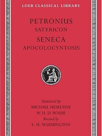 Satyricon. Apocolocyntosis Satyricon. Apocolocyntosis