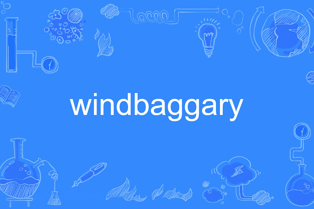 windbaggary windbaggary