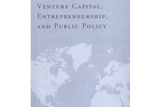 Venture Capital, Entrepreneurship, and Public Policy