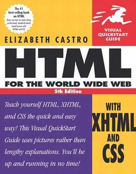 HTML for the World Wide Web with XHTML and CSS(2004年Peachpit Press出版的圖書) HTML for the World Wide Web with XHTML and CSS(2004年Peachpit Press出版的圖書)