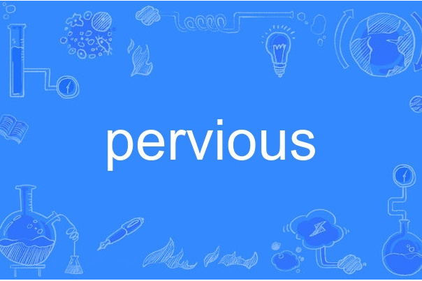 pervious pervious