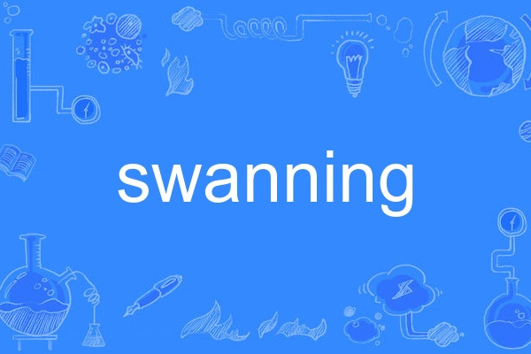 swanning swanning
