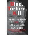 Bind, Torture, Kill Bind, Torture, Kill