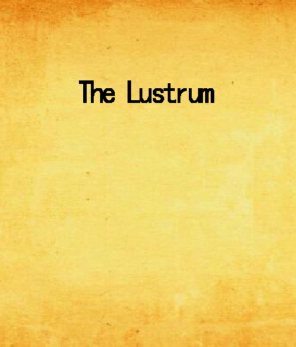 The Lustrum The Lustrum