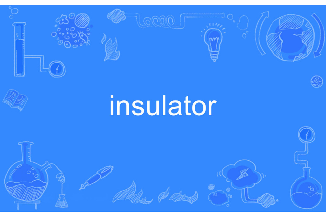 Insulator
