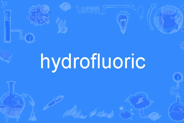 hydrofluoric hydrofluoric