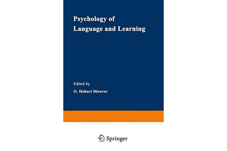 Psychology of Language and Learning Psychology of Language and Learning
