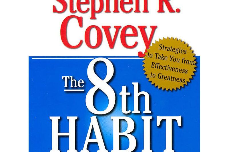 The 8th Habit The 8th Habit