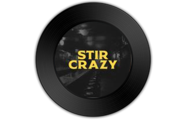Stir Crazy Stir Crazy
