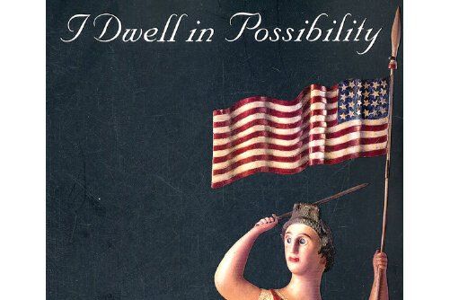i dwell in possibility i dwell in possibility