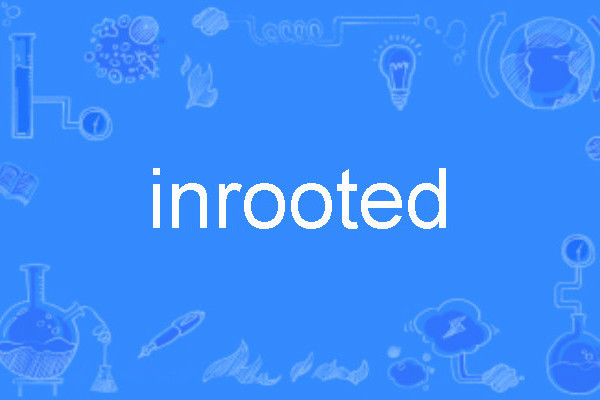 inrooted inrooted